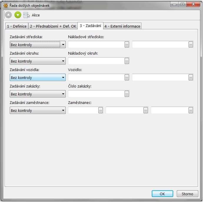 Na záložce 3-Zadávání určujete, jak se má kontrolovat vyplněnost polí na došlé objednávce.