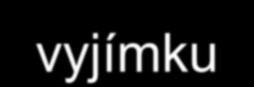 látky, vyjímku