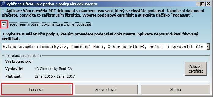 stisknutí tlačítka Zobrazit a podepsat se uživateli nabídne formulář pro podpis materiálu: Nejprve je nutné zaškrtnout volbu Přečetl jsem si obsah dokumentu a chci jej