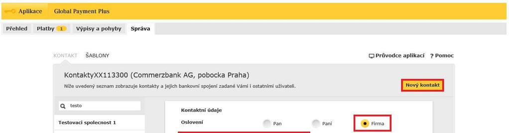 spojení automaticky při uložení právě zadávané platby do šablon. První způsob umožňuje vyplnit ke kontaktům (příjemcům) větší množství detailů, druhý způsob je rychlejší.