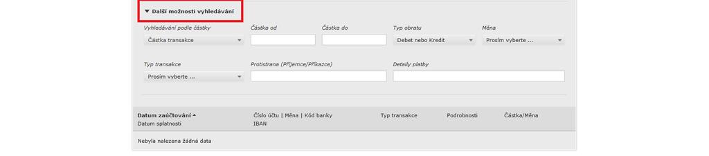 Můžete vyhledávat dle čísla účtu, částky, data splatnosti, názvu protistrany a mnoha dalších