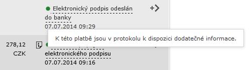 že platba byla odeslána příjemci! Pro importovanou platební dávku je tento stav již finální a znamená, že platební dávka byla podepsána všemi uživateli a je právě zpracovávána bankovním serverem.