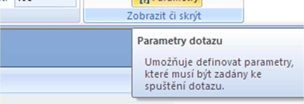 spuštění dotazu se objeví okno s výzvou k zadání výrobku.