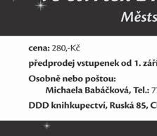 Jakékoliv bližší informace o tomto projektu Vám podá Ing. Markéta Šimánová odbor výstavby a rozvoje města, kancelář č. 410 3. patro v budově radnice, kde je dokumentace projektu k nahlédnutí.