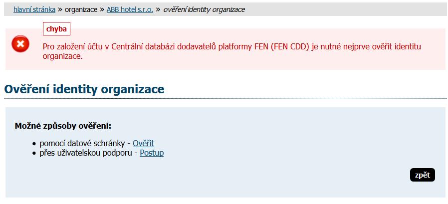 Jestliže ve FEN CDD ještě svůj účet nemáte, pak po přihlášení do E-ZAKu na domovské stránce využijte odkaz Propojení s FEN CDD -> založit.