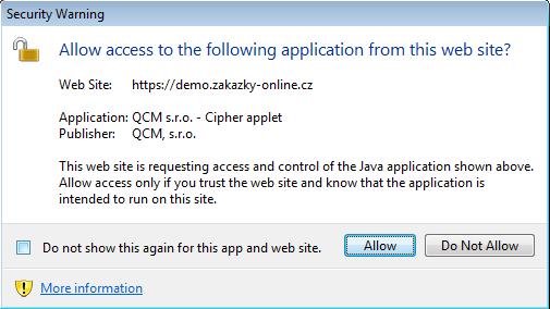 kliknout na No (neblokovat spuštění), resp. Allow. V dialogu můžete zaškrtnou volbu Do not show this again for this app and web site.