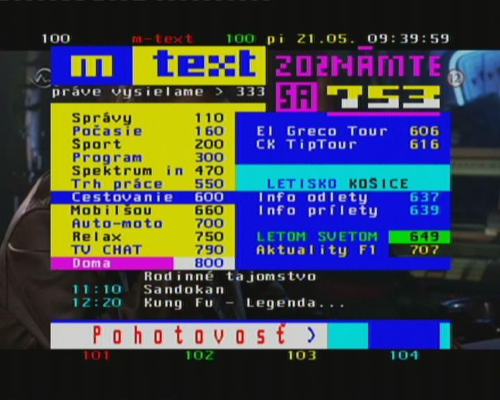 TELETEXT Naša digitálna TV umožňuje sledovať teletext tak, ako ste zvyknutí.