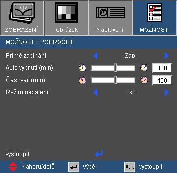 Ovládání MOŽNOSTI Pokročilé Přímé zapínání Volbou Zap. aktivujte režim Přímé zapínání.