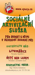 cz 10 Využití služby: 51 rodin 27 rodin z města Ústí nad Labem a blízkého okolí 1 rodina ze Šluknovského výběžku 17 rodin z Litoměřic a okolí 4 rodiny Děčín a okolí 1 rodina z