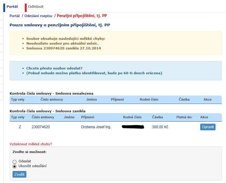 Před finálním odesláním rozpisu systém zkontroluje tvrdé a měkké chyby.