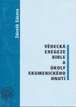 15 Zdeněk Sázava Vědecká exegeze Bible a úkoly