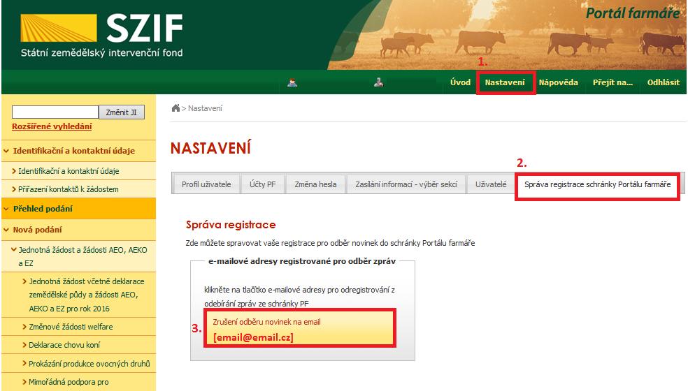 Nejprve je nutné zkontrolovat nastavení Vašeho emailu, na který Vám budou zasílány upozorňovací emaily, že Vám byla na PF doručena informace o průběhu administrace Vaší žádosti.