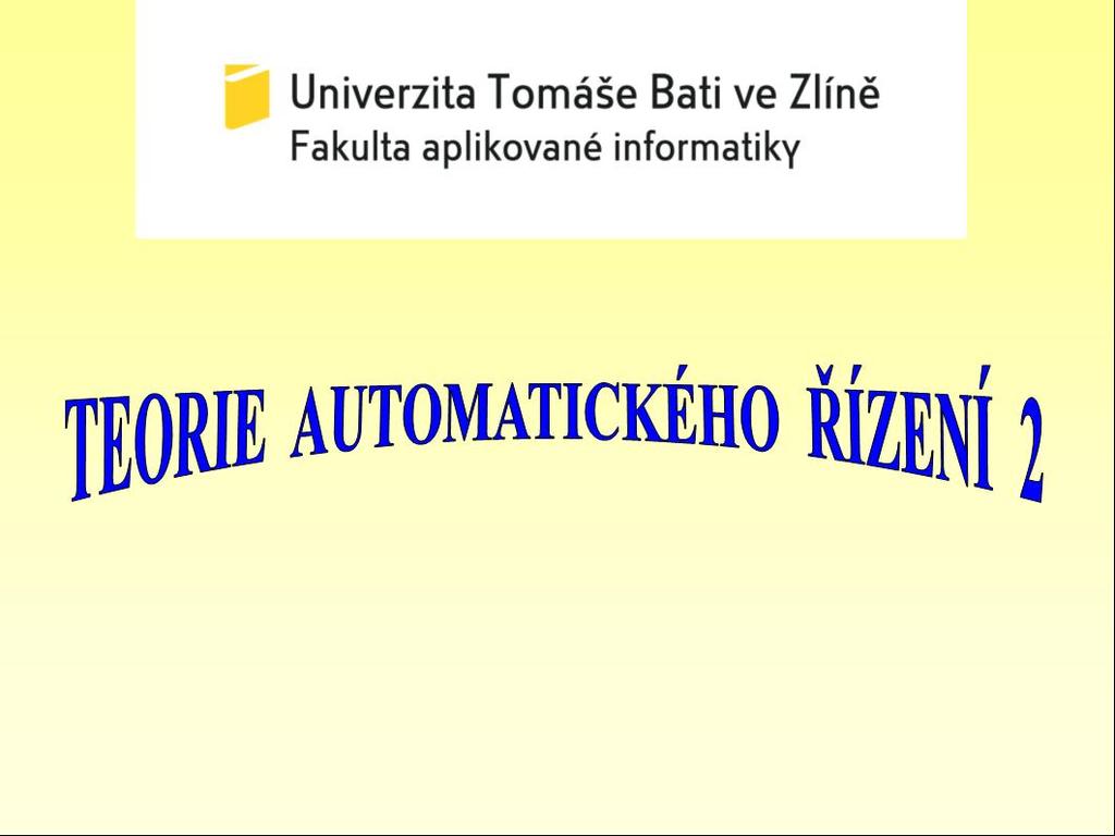 UTB ve Zlíně, Fkult