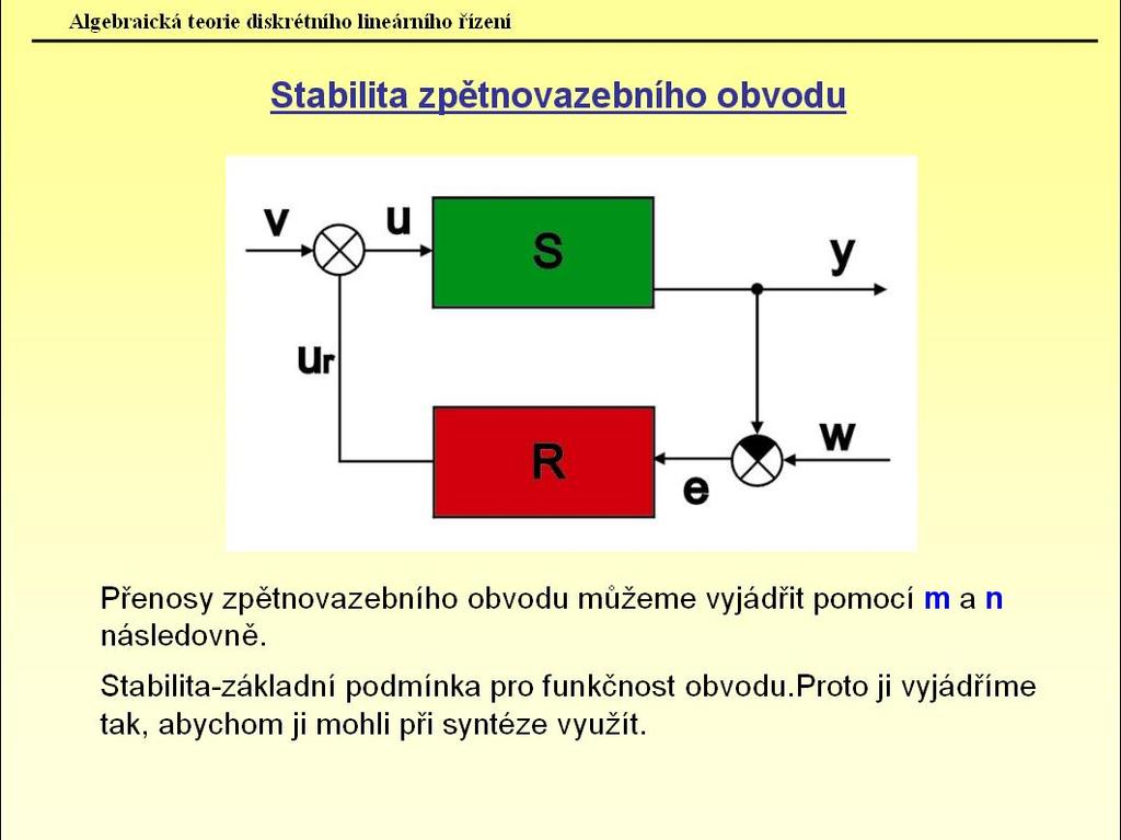 UTB ve Zlíně, Fkult likovné informtik, 7 5 Or. : Ukák reentce Snté ětnoveního deterministického říení.