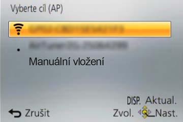 Wi-Fi/NFC Možnosti připojení Pokud si nejste jisti kompatibilitou WPS (připojení v režimu [Ze seznamu]) Vyhledejte dostupné bezdrátové přístupové body.