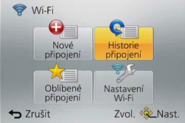 Wi-Fi/NFC Možnosti připojení Rychlé připojení se stejným nastavením, jaké bylo použito dříve ([Historie připojení] / [Oblíbené připojení]) Fotoaparát uchovává časovou