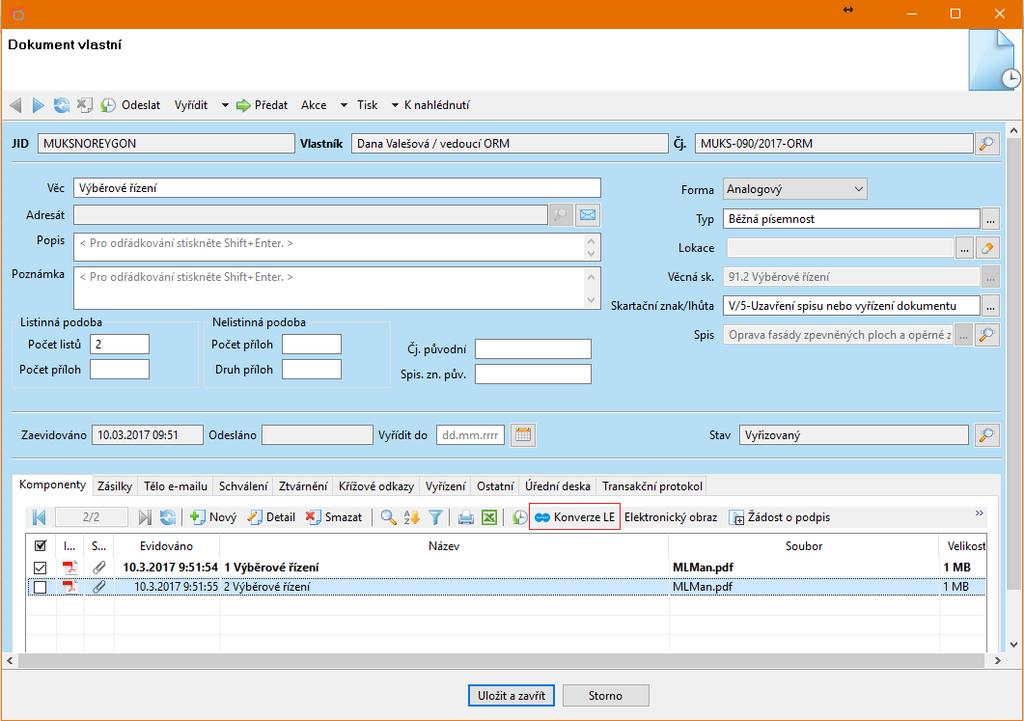 90 KEO4 Referent Na záložce Komponenty se použije tlačítko. Spustí se aplikace Software 602 Form Filler, uživatel se přihlásí pomocí už.