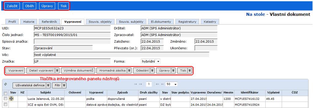 Jak Pracovat v e-spis 2.32.02 Pro tuto práci jsou určeny výhradně tlačítka z integrovaného panelu nástrojů.