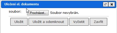 dokumentu tlačítkem [Uložit a odemknout]. Nová verze el. dokumentu je uložena. obr 71. Vložení nové verze el. dokumentu Poznámka: Pokud potřebujete nechat el.