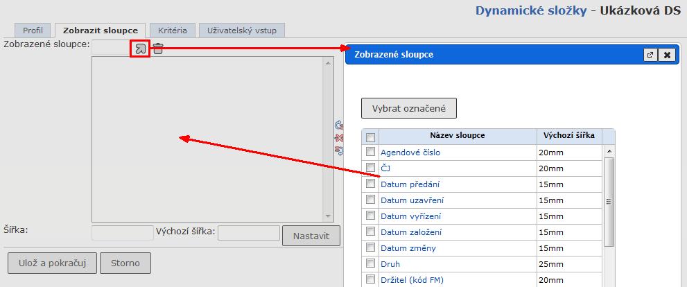 Ostatní funkce systému Nastavení šířky sloupce pro tisk Označte příslušný sloupec, v poli "Šířka" zapište žádanou hodnotu v mm (např. 10) a klikněte na tlačítko [Nastavit].