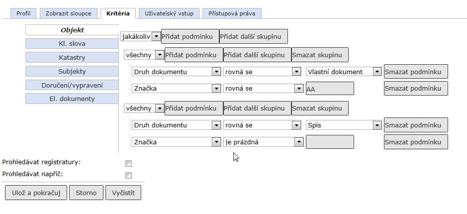 Ostatní funkce systému 5.3.1.3. Záložka Uživatelský vstup Umožňuje dočasné doplnění kritérií dynamické složky.