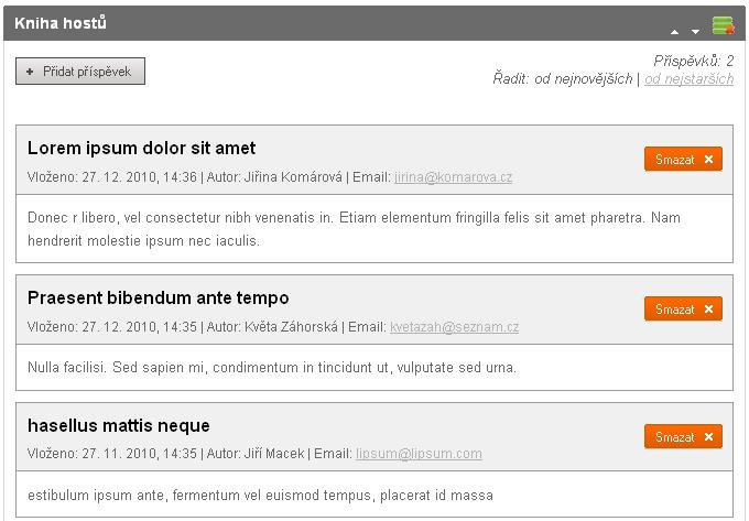 16. Kniha hostů 16 Kniha hostů Kniha hostů je v podstatě zjednodušená verze diskuze. Návštěvníci do ní mohou psát svoje názory na web či firmu.