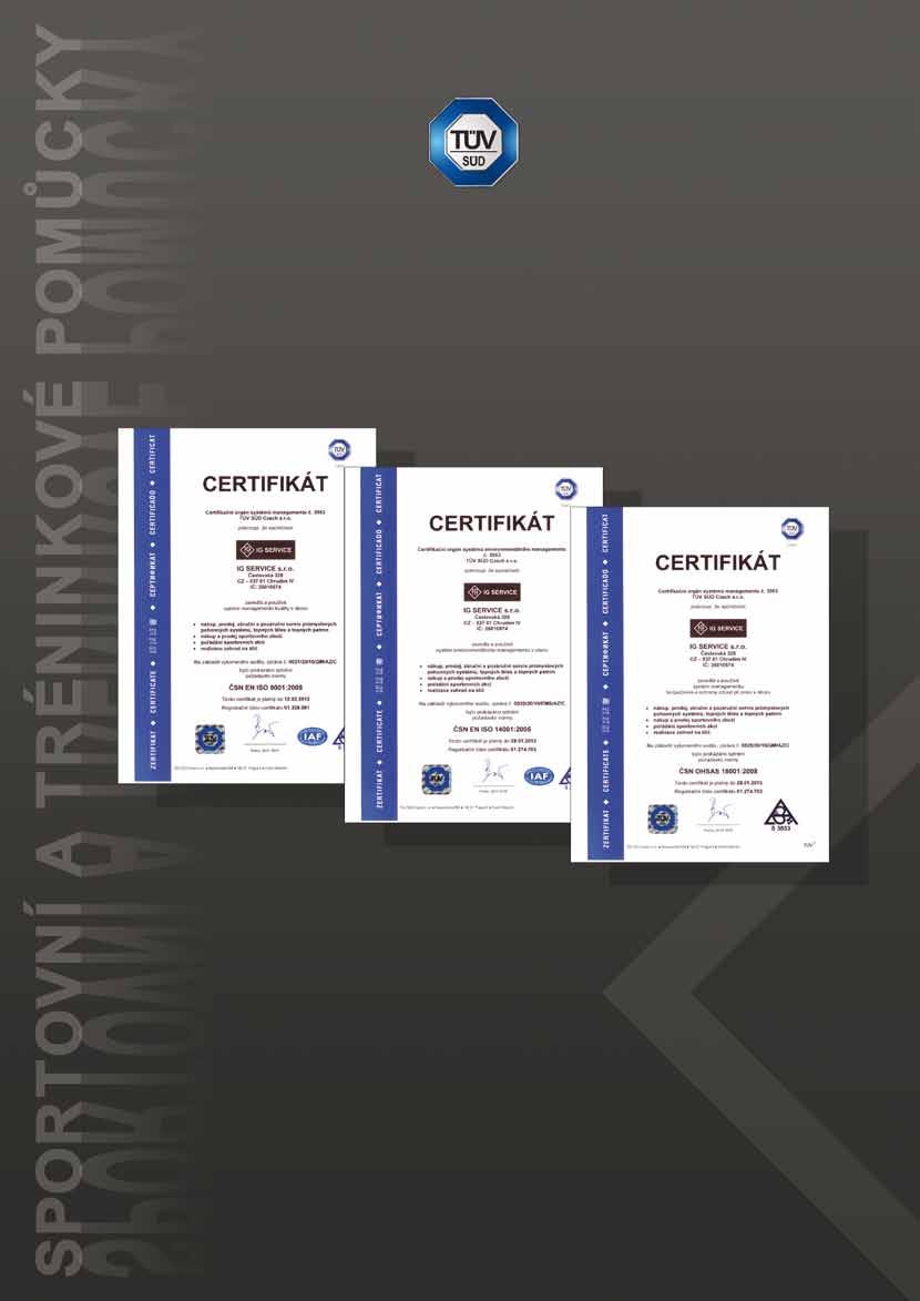 Společnost IG SERVICE s.r.o. je certifikována podle ISO 9001:2009, ISO 14001:2005, OHSAS 18001:2008. IG SERVICE s.r.o. Čáslavská 328, 537 01 Chrudim, tel.