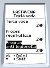2 Recrkuláca funguje v permanentnom režme. 7.1. Program ochrany prot legonellám Táto funkca slúž na zapnute alebo vypnute programu ochrany prot legonellám.