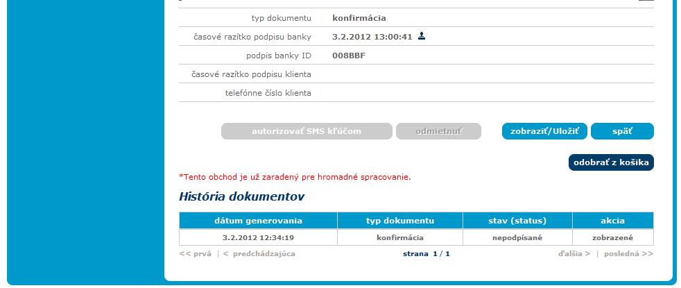 stlačením tlačítka Aktualizovať košík. Odobrať obchod z košíka môžete tiež na detaile obchodu a to tlačítkem odobrať z košíka. 3.