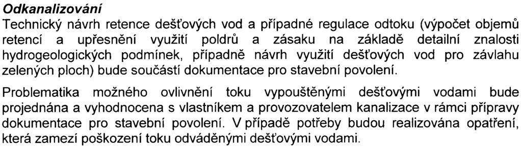 Toto øešení nenaruší koncepci centrálního námìstí a nezatíží plochu námìstí dopravou.