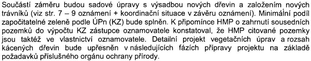 10 z S-MHMP-513589/2008/00PNI/EIAl575-2/Nov pøestárlými, neudržovanými a zanedbanými zbytky ovocných stromù a spontánními semenáèi slívoní.