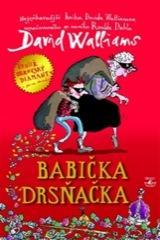 Walliams, David: Babička drsňačka Britského autora dětských knih Davida Walliamse označují kritici za nového Roalda Dahla.