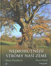 Hrušková, Marie Hössl, Pavel: Nejmohutnější