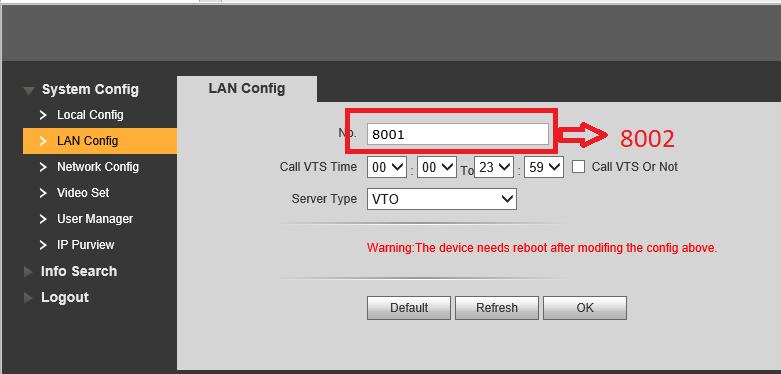 Po nastavení IP adresy přejděte do Lan Config a změňte VTO číslo z defaultní hodnoty 8001 na 8002.