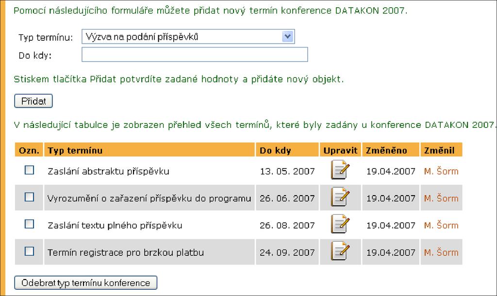 Přílohy přes ikonu je možné vložit přílohu v podobě souboru, který se bude zájemcům o konferenci nabízet ke stažení v podrobných informacích o konferenci.