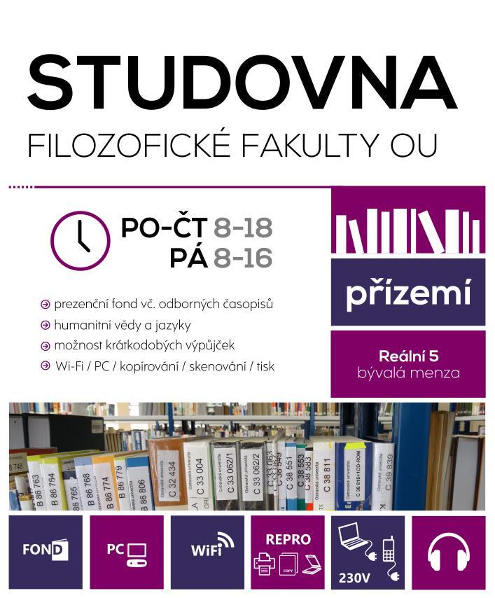 Studovna Filozofické fakulty volný výběr krátkodobé výpůjčky tisk, kopírování, skenování sluchátka, PC, internet a