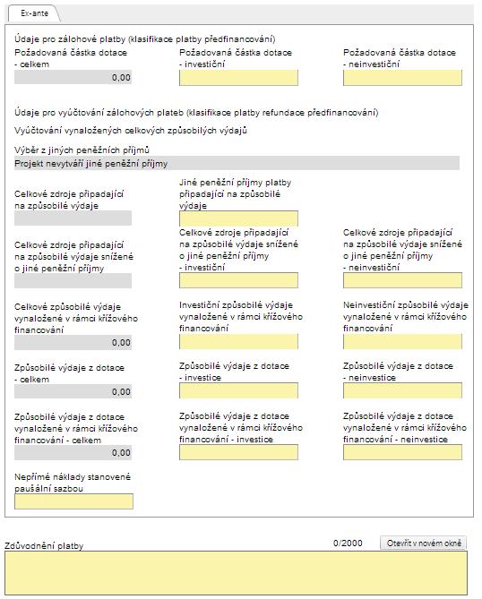 Žádost o platbu (II.) Ve druhé části záložky ŽoP se vše odvíjí od volby Typu žádosti: EX- ANTE nebo EX-POST. Vyplňte všechna povinná pole.