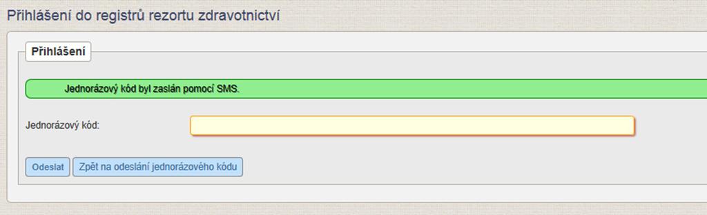 5) Po vyplnění požadovaných údajů klikněte na tlačítko Odeslat. V tuto chvíli kontrolujte svůj mobilní telefon, respektive e-mail, na který Vám bude zaslán jednorázový kód.