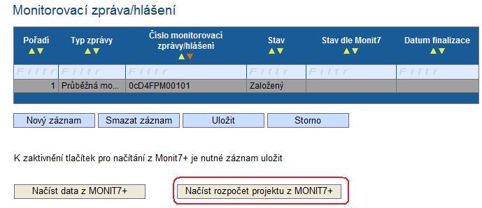 Uživatel má možnost v případě zpracování Monitorovací zprávy upravit položky rozpočtu etap (v případě, že dojde ke snížení předpokládané finanční výše etapy) ve sloupci Realizovaný výdaj a přidat