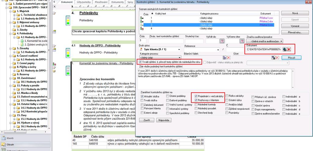 Struktura dokumentu 310 zápis komentářů - zjištění ke zpracovávané oblasti Pohledávky.