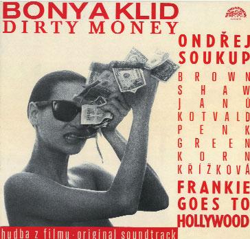 (Dirty Money), které tak vychází poprvé na CD a také v digitální podobû. PÛvodní LP Bony a klid (Dirty Money) vy lo v roce 1989, tedy dva roky po premiéfie snímku v kinech.