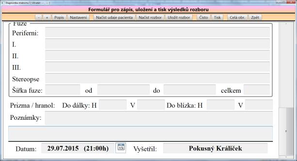 zadaných údajů / textů, popsáno dále). - Základní údaje Základní údaje pacienta jako je jméno, příjmení, rodné číslo, (nutno zadat ručně).