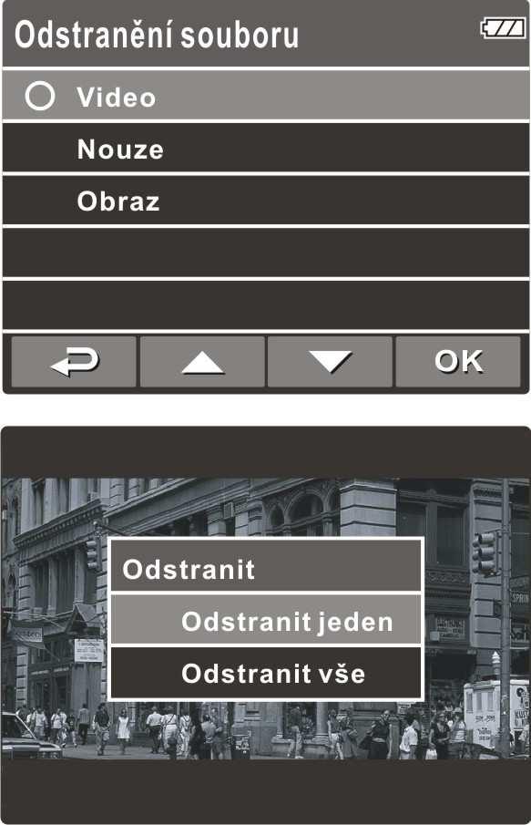 3.2.4 Odstraňování souborů Soubory odstraňujte následujícím způsobem: 1. Probíhá-li nahrávání, zastavíte ho stisknutím tlačítka. 2. Tlačítkem otevřete nabídku OSD. 3.