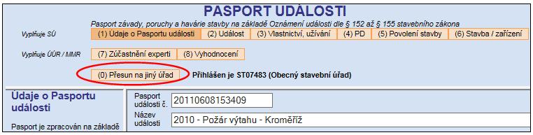 4.4 Přesun Pasportu události V případě, že založený Pasport události nepřísluší Vašemu stavebního úřadu,