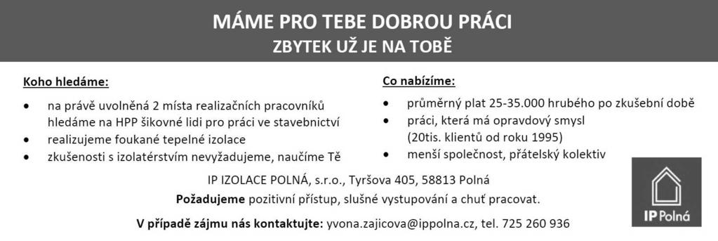 ku Městského muzea v Polné, Klubu českých turistů a dalších spolků. Několik členů klubu se také aktivně účastní akcí pro veřejnost, které pořádá spolek Junák Oldskauti Polná.