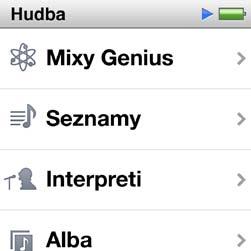 Hudba a další zvukový obsah 5 Přehrávání hudby Hledání a přehrávání skladeb v ipodu je velmi snadné.