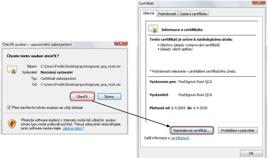 Po nainstalování certifikátů se u každého dalšího
