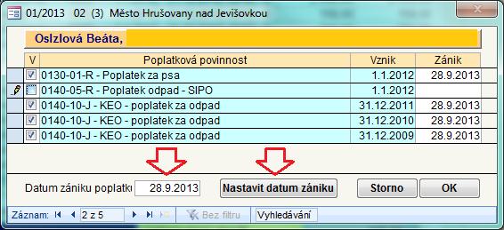 pro opravu všech jeho poplatků. Na záložce Poplatky (Ostatní příjmy) stiskněte tlačítko Akce - Ukončení poplatkové povinnosti.