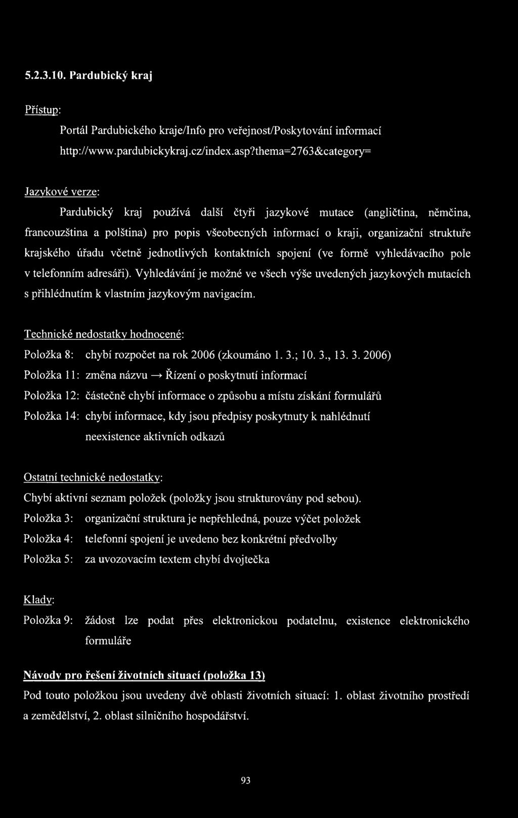 krajského úřadu včetně jednotlivých kontaktních spojení (ve formě vyhledávacího pole v telefonním adresáři).