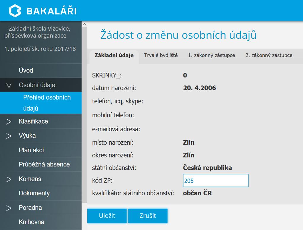 Vyberte záhlaví okna myší a přesuňte Osobní údaje Na celkem čtyřech záložkách můžete vidět údaje, které má škola ve své evidenci. Je důležité, aby údaje odpovídaly skutečnosti.